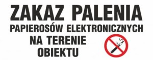 Znak - Zakaz palenia papierosów elektronicznych na terenie obiektu
