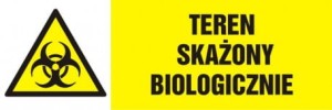 Znak - Teren skażony biologicznie (10x30 cm)