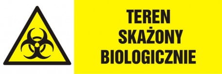 Znak - Teren skażony biologicznie (10x30 cm)