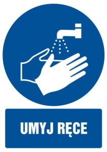 Znak BHP - Umyj ręce (21x29,7 cm)