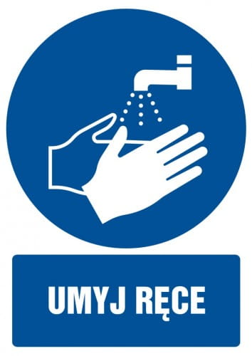 Znak BHP - Umyj ręce (21x29,7 cm)