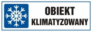 Tablica ostrzegawczo - informacyjna obiekt klimatyzowany 10,5x29,7cm, na płycie sztywnej 