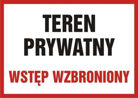 Tablica ostrzegawczo - informacyjna teren prywatny wstęp wzbroniony 29,7x42cm, na płycie sztywnej 