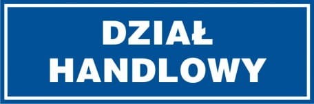 Znak dział handlowy 10x30cm, płyta sztywna