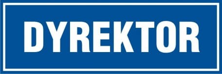 Znak dyrektor 10x30cm, płyta sztywna