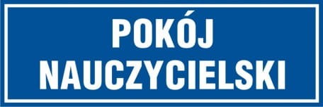 Znak pokój nauczycielski 10x30cm, płyta sztywna