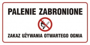 Tablica ostrzegawczo - informacyjna palenie zabronione zakaz używania otwartego ognia 25x50cm, na płycie sztywnej 