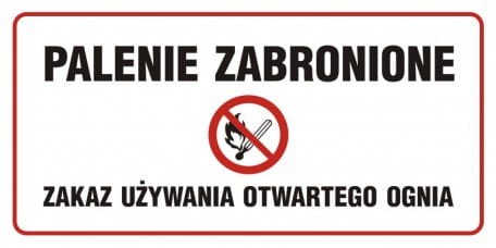 Tablica ostrzegawczo - informacyjna palenie zabronione zakaz używania otwartego ognia 25x50cm, na płycie sztywnej 