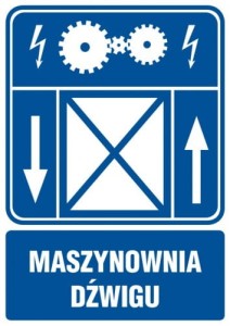 Piktogram z opisem maszynownia dźwigu 21x14,8cm, na płycie sztywnej 