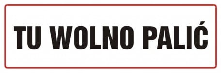 Tablica ostrzegawczo - informacyjna tu wolno palić  10x30cm, na płycie sztywnej 
