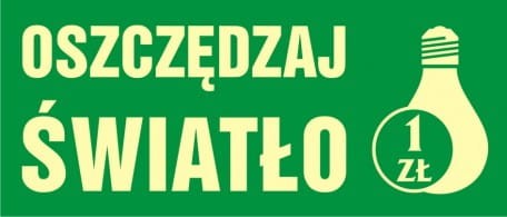Tablica ostrzegawczo - informacyjna oszczędzaj światło 3x7cm, na płycie sztywnej 
