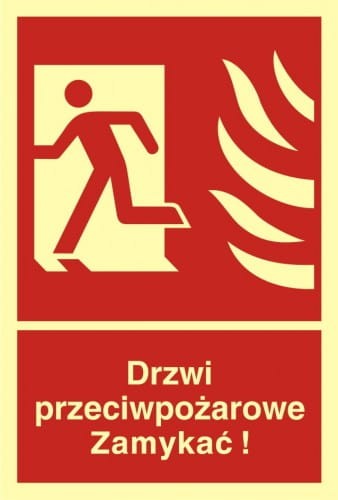 Drzwi przeciwpożarowe. Zamykać! Kierunek drogi ewakuacyjnej w lewo; płyta sztywna, świecący