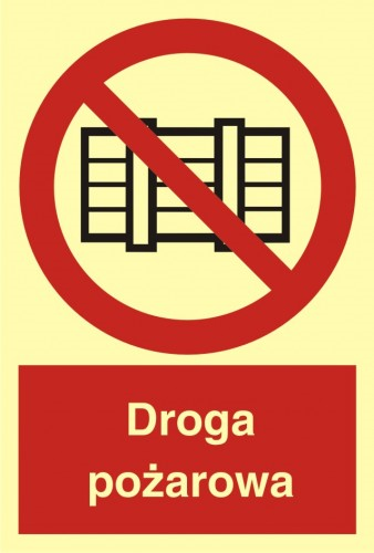 Znak nie zastawiać - droga pożarowa 29,6x20cm, płyta sztywna, nieświecący