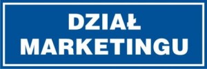 Znak dział marketingu 10x30cm, płyta sztywna