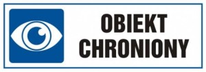 Tablica ostrzegawczo - informacyjna obiekt chroniony 10,5x29,7cm, na płycie sztywnej 