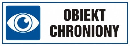 Tablica ostrzegawczo - informacyjna obiekt chroniony 10,5x29,7cm, na płycie sztywnej 